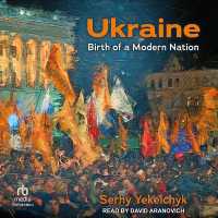 Ukraine : Birth of a Modern Nation