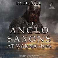 The Anglo-Saxons at War : 800-1066