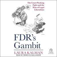 Fdr's Gambit : The Court Packing Fight and the Rise of Legal Liberalism