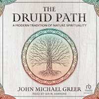 The Druid Path : A Modern Tradition of Nature Spirituality