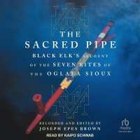 The Sacred Pipe : Black Elk's Account of the Seven Rites of the Oglala Sioux