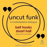 Uncut Funk : A Contemplative Dialogue
