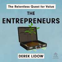 The Entrepreneurs : The Relentless Quest for Value