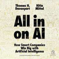 All-In on AI : How Smart Companies Win Big with Artificial Intelligence