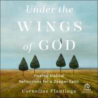 Under the Wings of God : Twenty Biblical Reflections for a Deeper Faith