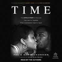 Time : The Untold Story of the Love That Held Us Together When Incarceration Kept Us Apart
