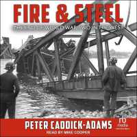 Fire and Steel : The End of World War Two in the West