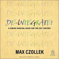De-Integrate! : A Jewish Survival Guide for the 21st Century