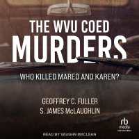 The Wvu Coed Murders : Who Killed Mared and Karen?