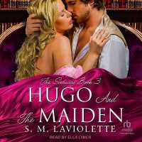 Hugo and the Maiden (The Seducers)