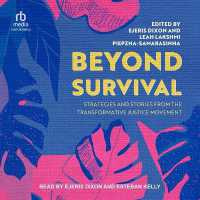 Beyond Survival : Strategies and Stories from the Transformative Justice Movement