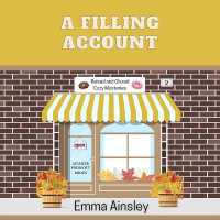 A Filling Account (Raised and Glazed Cozy Mysteries)