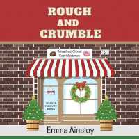 Rough and Crumble (Raised and Glazed Cozy Mysteries)