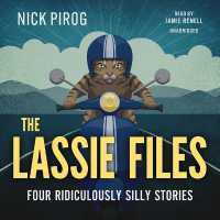 The Lassie Files : Four Ridiculously Silly Stories (3 A.M.)