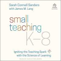 Small Teaching K-8 : Igniting the Teaching Spark with the Science of Learning