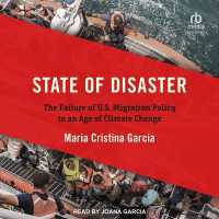 State of Disaster : The Failure of U.S. Migration Policy in an Age of Climate Change