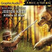 Killers of Man [Dramatized Adaptation] : Jeston Nash 5 (Jeston Nash) （Adapted）
