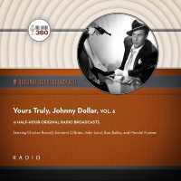 Yours Truly, Johnny Dollar, Vol. 6 （Adapted）