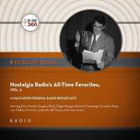 Nostalgia Radio's All-Time Favorites, Vol. 2 (Classic Radio Collection) （Adapted）