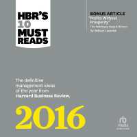 Hbr's 10 Must Reads 2016 : The Definitive Management Ideas of the Year from Harvard Business Review