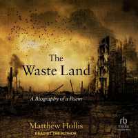 The Waste Land : A Biography of a Poem