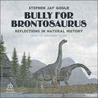 Bully for Brontosaurus : Reflections in Natural History