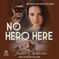No Hero Here : Not Every Love Story Has a Hero