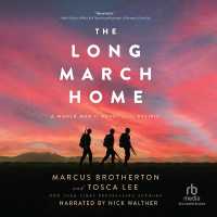 The Long March Home : A World War II Novel of the Pacific