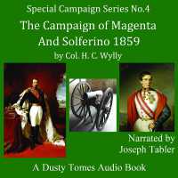 The Campaign of Magenta and Solferino, 1859 (Special Campaign)