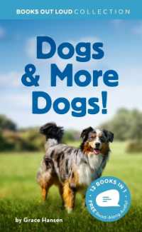 Dogs & More Dogs! : Books Out Loud Collection (Books Out Loud) （3RD）
