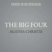 The Big Four: The Original 12 Stories (Hercule Poirot Mysteries)