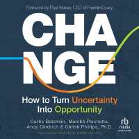 Change : How to Turn Uncertainty into Opportunity