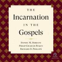 The Incarnation in the Gospels (Reformed Expository Commentary)