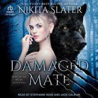 Damaged Mate (Immortal Wolf Shifters)