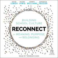 Reconnect : Building School Culture for Meaning, Purpose, and Belonging