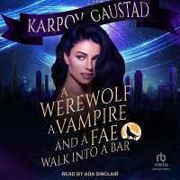 A Werewolf, a Vampire, and a Fae Walk into a Bar (The Last Witch)