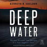 Deep Water : Murder, Scandal, and Intrigue in a New England Town