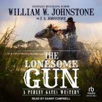 The Lonesome Gun (Perley Gates Westerns)