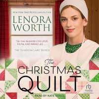The Christmas Quilt (Shadow Lake)