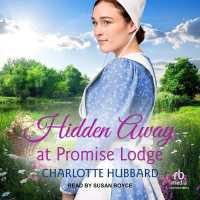 Hidden Away at Promise Lodge (Promise Lodge)