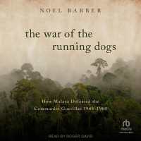 The War of the Running Dogs : How Malaya Defeated the Communist Guerillas 1948-1960