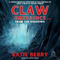Claw Emergence : From the Shadows