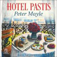 Hotel Pastis : A Novel of Provence