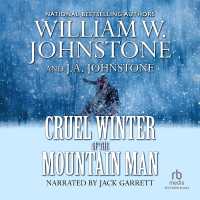 Cruel Winter of the Mountain Man (Smoke Jensen: the Mountain Man)