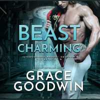 Beast Charming (Interstellar Brides(r) Program: the Beasts)