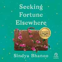 Seeking Fortune Elsewhere : Stories