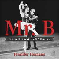 Mr. B : George Balanchine's 20th Century