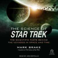 The Science of Star Trek : The Scientific Facts Behind the Voyages in Space and Time (Science of)