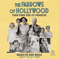 The Farrows of Hollywood : Their Dark Side of Paradise