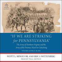 If We Are Striking for Pennsylvania : The Army of Northern Virginia and the Army of the Potomac March to Gettysburg: Volume 2: June 22-30, 1863